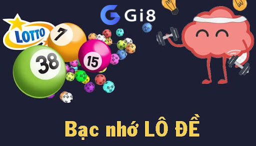 Bạc nhớ lô đề là những kinh nghiệm, quy luật được đúc rút bởi các chuyên gia lão luyện về lô đề lập ra 