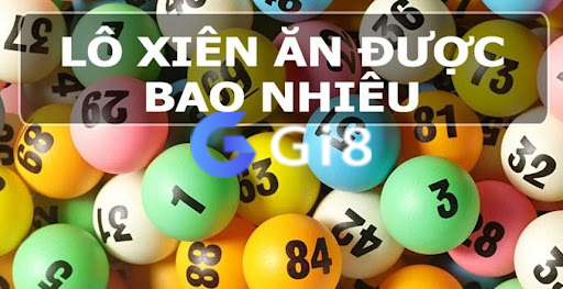 Lô xiên 3 ăn được bao nhiêu?