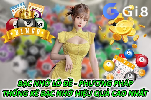 Bạc Nhớ Lô Đề - Phương Pháp Thống Kê Bạc Nhớ Hiệu Quả Cao Nhất