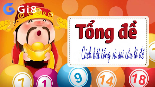 Cách soi cầu lô đề chuẩn - tổng bắt đề