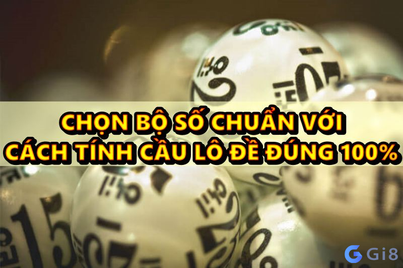 cách tính cầu lô đề