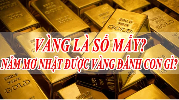 Ý nghĩa trong giấc mơ khi ngủ mơ thấy vàng