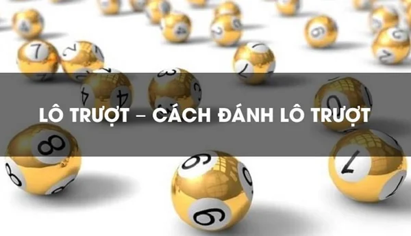 Tìm hiểu thông tin về lô trượt và soi lô trượt như thế nào?