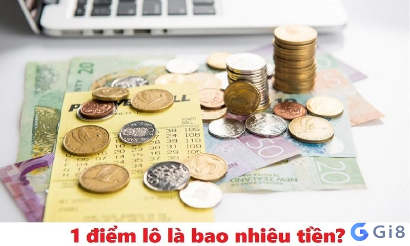 Tìm hiểu 1đ lô là bao nhiêu tiền với miền Nam và miền Trung