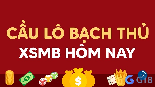 Dự đoán bạch thủ lô đề hôm nay