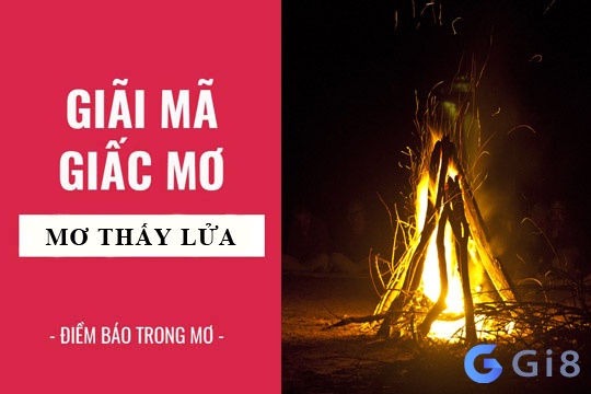 Lửa cháy số mấy