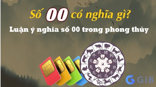 số 00 trong phong thủy là hư vô vậy 00 là con gì trong số đề