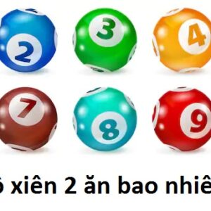 Lô xiên 2 ăn bao nhiêu? Cùng gi8 tìm hiểu chuẩn nhất