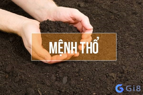 tổng quan về người mệnh thổ