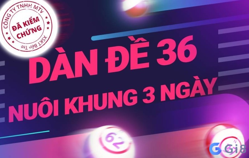 Những dan de 36 so khung 3 ngay dễ trúng