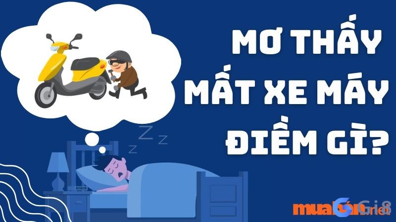 Nằm chiêm bao thấy mất xe là điềm gì?