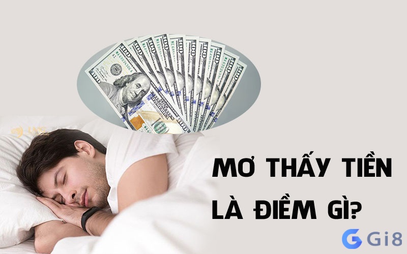 Chiêm bao thấy tiền lẻ có những điềm báo gì?