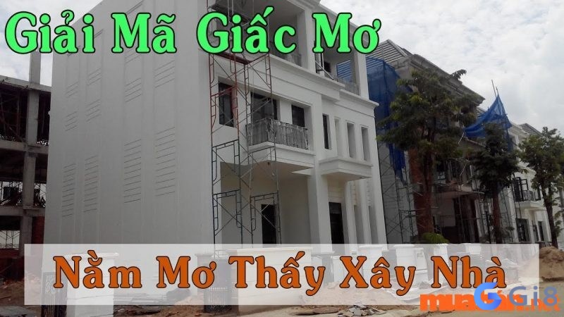 Giải mã giấc mơ thấy có nhà mới là điềm gì