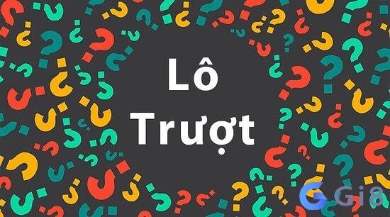 Lô trượt là một dạng chơi lô đề đặc biệt rất được ưa chuộng